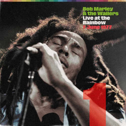 Bob Marley & The Wailers - Live At The Rainbow, 1st June 1977 (2022) [Hi-Res]