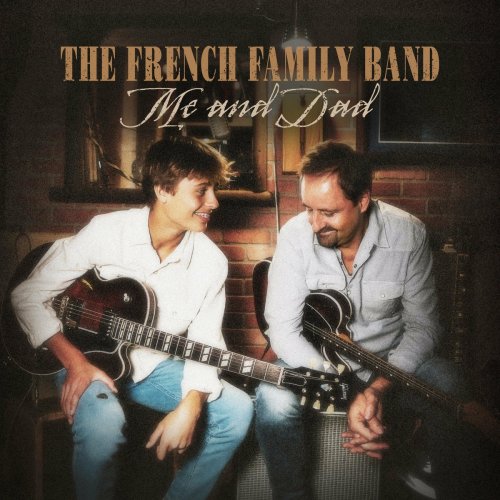 The French Family Band - Me And Dad (2022)