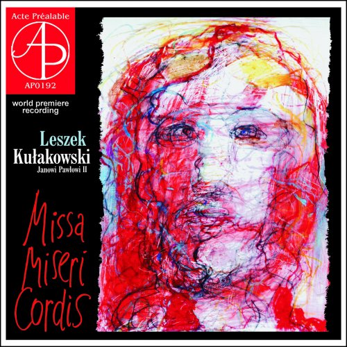 Bohdan Jarmołowicz - Leszek Kułakowski - Missa Miseri Cordis (Janowi Pawłowi II) (2022)