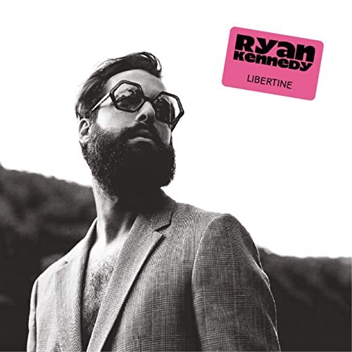 Ryan Kennedy - Libertine (2022)