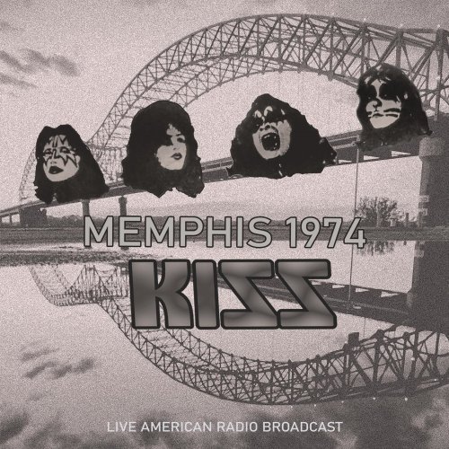 Kiss - Memphis 1974 - Live American Radio Broadcast (Live) (2022)