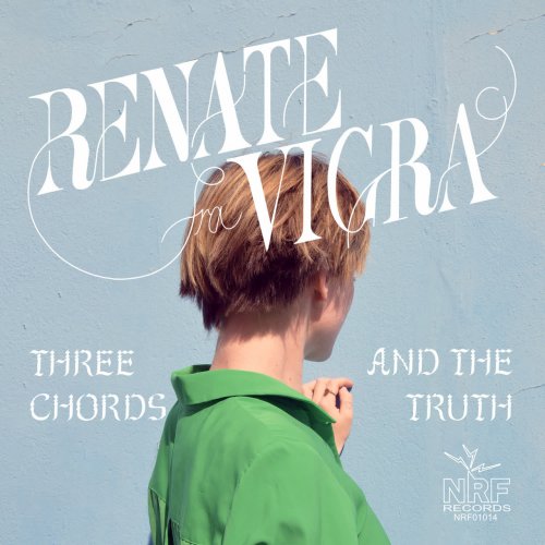 Renate fra Vigra - Three Chords and the Truth (2022)