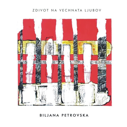 Biljana Petrovska - Zdivot Na Vechnata Ljubov (2022)