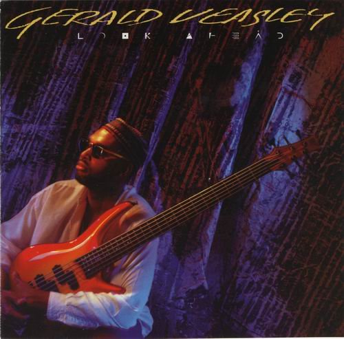 Gerald Veasley - Look Ahead (1992)