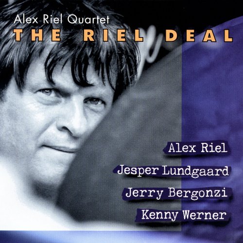 Alex Riel Quartet - The Riel Deal (1995)