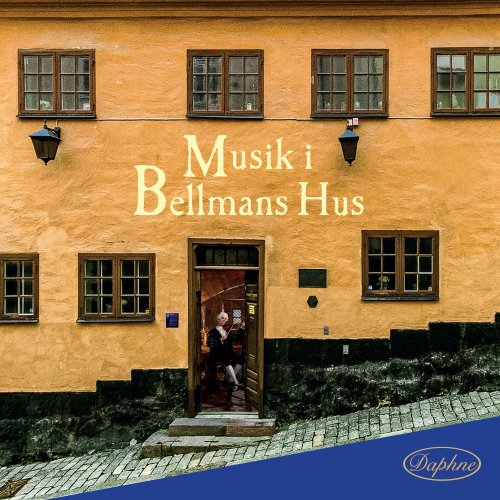 VA - Musik i Bellmans Hus (2022) [Hi-Res]