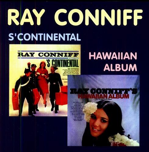 Ray Conniff - S'Continental & Hawaiian Album (2000)