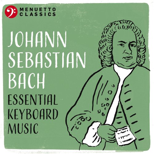 VA - Johann Sebastian Bach: Essential Keyboard Music (2022)