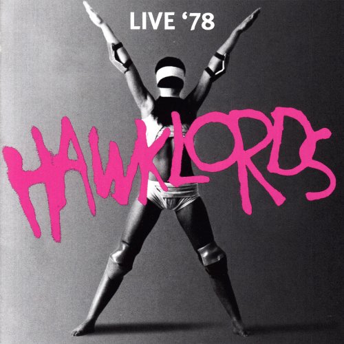 Hawklords - Live '78 (2022)