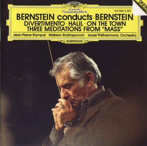 Israel Philharmonic Orchestra, Jean-Pierre Rampal, Mstislav Rostropovich, Leonard Bernstein - Bernstein: Divertimento, Halil, 'On the Town', Three Meditations from 'Mass' (1982)