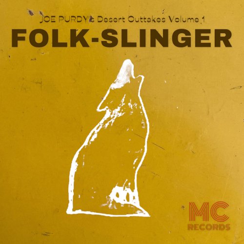 Joe Purdy - Desert Outtakes Volume 1: Folk-Slinger (2022)