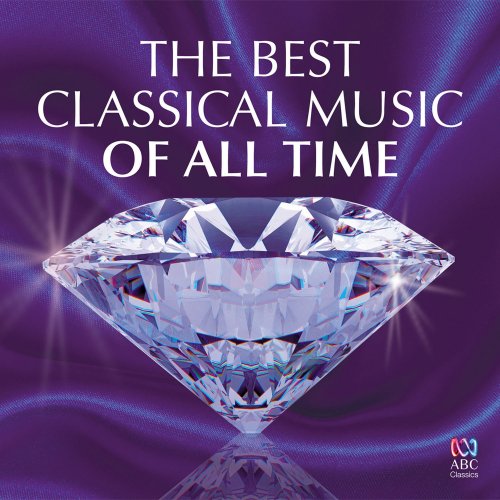 VA - The Best Classical Music of All Time (2014)