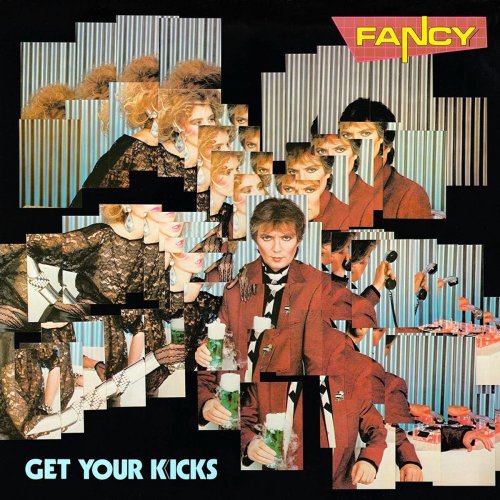Fancy - Get Your Kicks (Deluxe Edition) (2019)