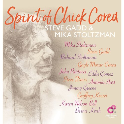 Steve Gadd and Mika Stoltzman - Spirit of Chick Corea (2022) [Hi-Res]