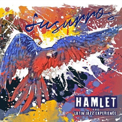Hamlet & His Latin Jazz Experience - Susurros (2022)