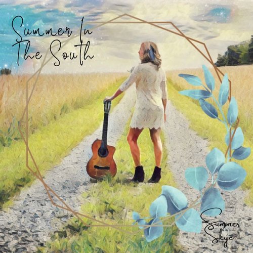 Summer Skye - Summer in the South (2022)