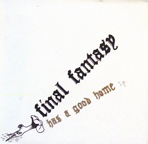 Final Fantasy - Has a Good Home (2005)