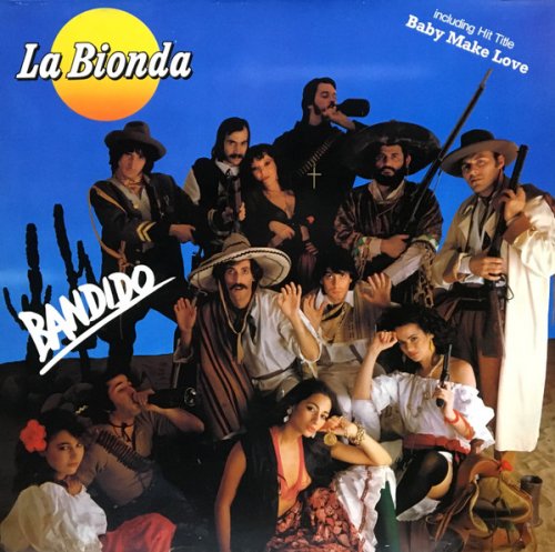 La Bionda - Bandido (1979) LP