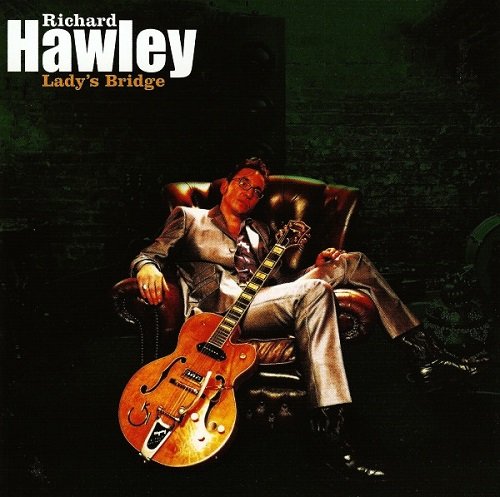 Richard Hawley - Lady's Bridge (2007)