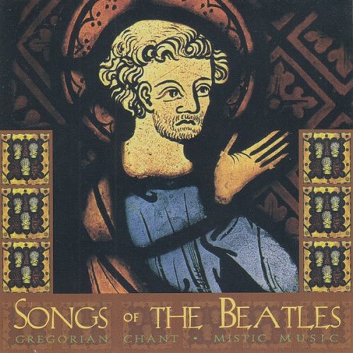 Avscvltate - Songs Of The Beatles - Gregorian Chants - Mistic Music (2011)