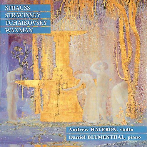 Andrew Haveron, Daniel Blumenthal - Strauss: Sonata in E-Flat Major - Stravinsky: Divertimento, et al. (2009)