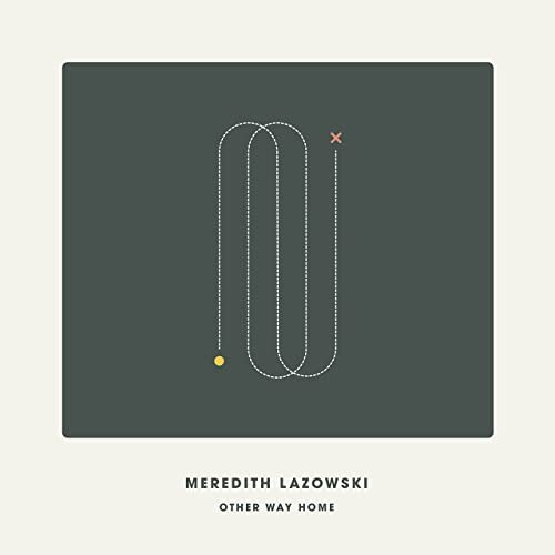 Meredith Lazowski - Other Way Home (2022) [Hi-Res]