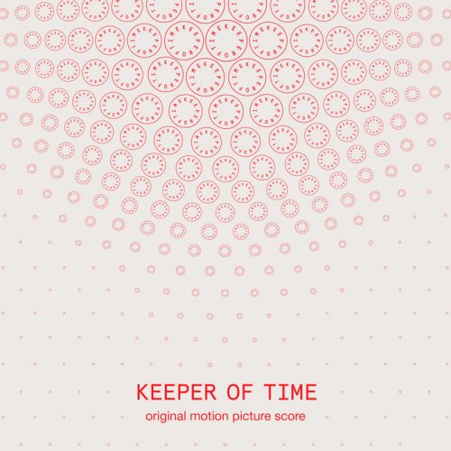 Max Avery Lichtenstein - Keeper of Time (Original Motion Picture Score) (2022) [Hi-Res]