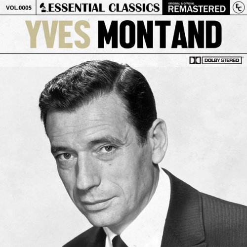 Yves Montand - Essential Classics, Vol.5: Yves Montand (Remastered) (2022) Hi-Res