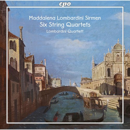 Lombardini Quartett - Sirmen: 6 String Quartets (2022)