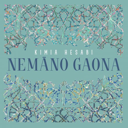 Kimia Hesabi - Nemāno Gaona (2022)