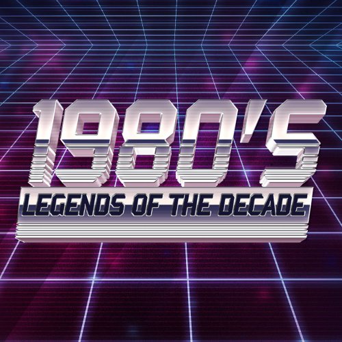 VA - 1980's Legends of the Decade (2014)