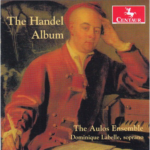 The Aulos Ensemble & Dominique Labelle - The Handel Album (2015) [Hi-Res]