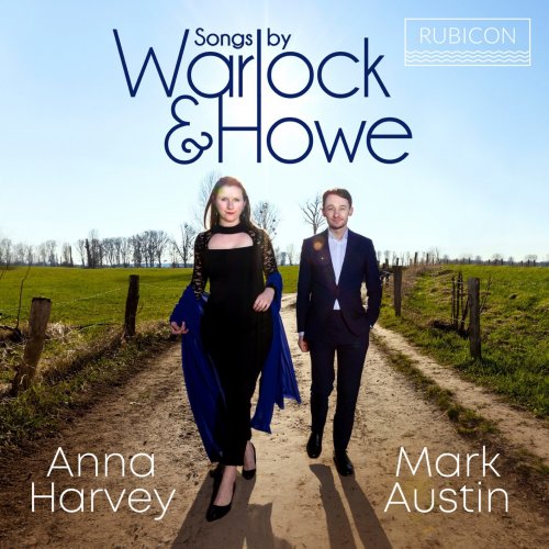 Anna Harvey & Mark Austin - Songs by Warlock and Howe (2022) [Hi-Res]