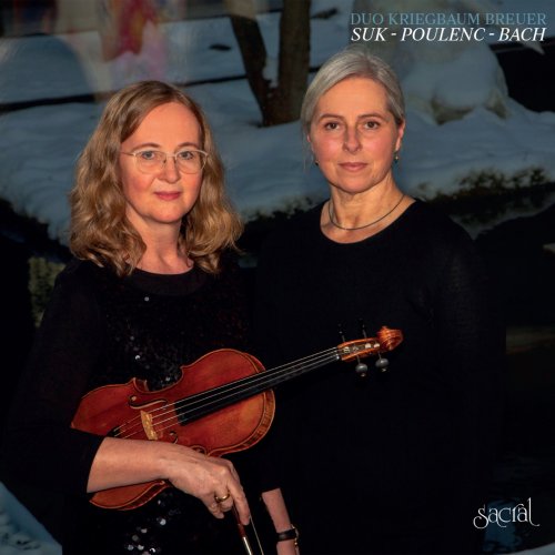 Duo Kriegbaum Breuer - Suk - Poulenc - Bach (2022) [Hi-Res]
