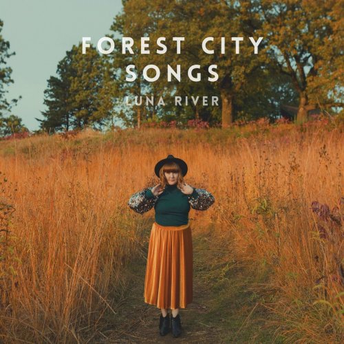 Luna River - Forest City Songs (2022)