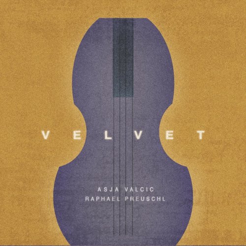 Asja Valcic & Raphael Preuschl - Velvet (2022)