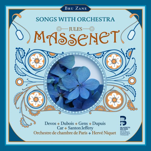 Orchestre de chambre de Paris & Hervé Niquet - Massenet: Songs with Orchestra (2022) [Hi-Res]