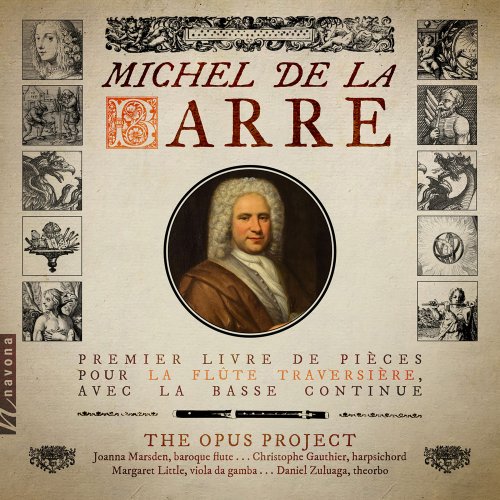 The Opus Project - La Barre: Pièces pour la flûte traversière, Livre 1 (2022) [Hi-Res]