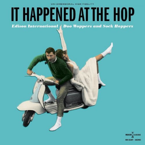 Various Artists - It Happened At The Hop: Edison International Doo Woppers And Sock Hoppers (2022) [Hi-Res]