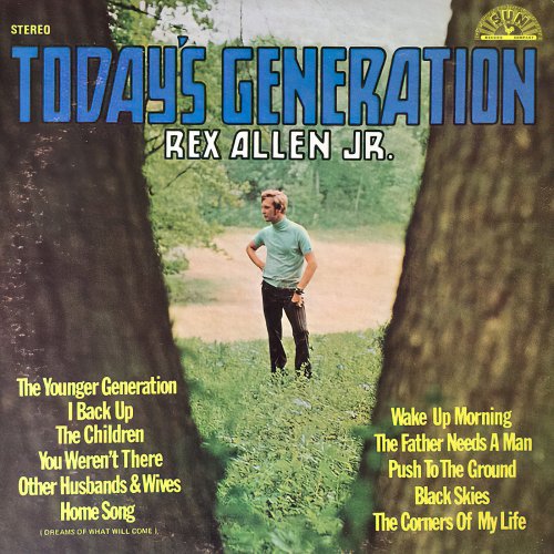 Rex Allen, Jr. - Today's Generation (1970)
