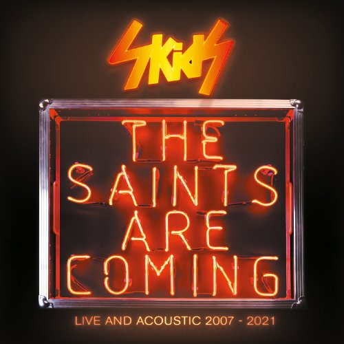 Skids - The Saints Are Coming: Live And Acoustic 2007-2021 (2022)