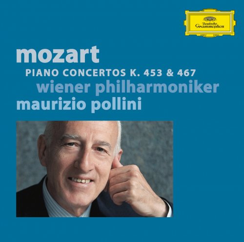 Maurizio Pollini - Mozart: Piano Concertos K. 453 & 467 (2006)