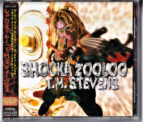 T.M. Stevens - Shocka Zooloo (2001)