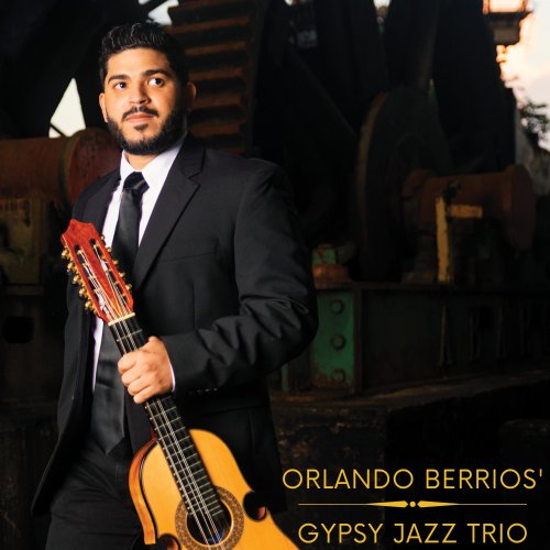 Orlando Berrios - Orlando Berrios' Gypsy Jazz Trio (2022)