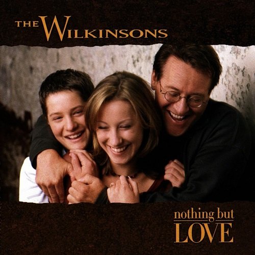 The Wilkinsons - Nothing But Love (1998)