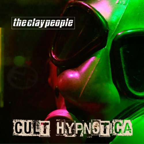 The Clay People - Cult Hypnotica (2022) Hi-Res
