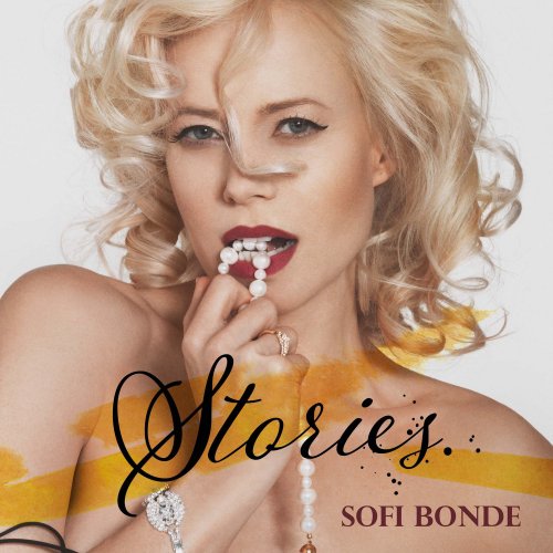 Sofi Bonde - Stories (2022) Hi Res