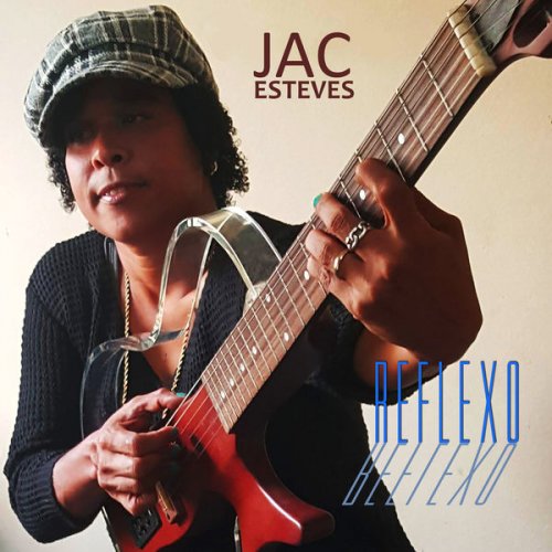 Jac Esteves - Reflexo (2022) Hi-Res