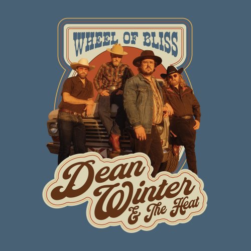 Dean Winter and the Heat - Wheel Of Bliss (2022) [Hi-Res]