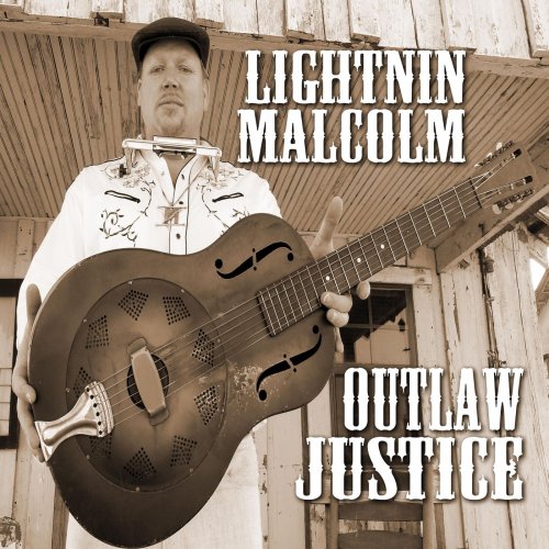 Lightnin Malcolm - Outlaw Justice (2017)